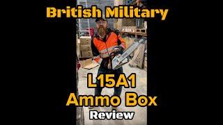 Quick Look At The British L15A1 Ammo Box | Preppers Shop Uk Military Review