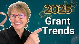 3 Grant Trends You NEED to Know for 2025