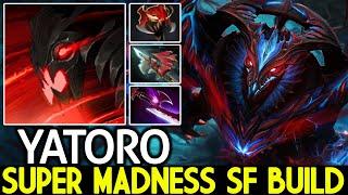 YATORO [Shadow Fiend] Super Madness SF Build Monster Carry Dota 2