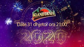 Klanifornia 31 Dhjetor ora 21:00 Tv Klan - Gezuar 2020!