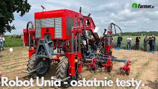 Robot Unia - ostatnie testy. Za chwilę wdrożenie produkcji i sprzedaż | Farmer.pl