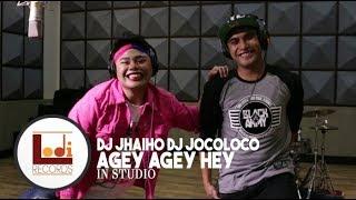 Dj Jhaiho x Dj Jocoloco - Agey Agey Hey (In Studio)