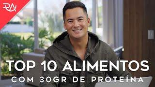 TOP 10 Alimentos com 30gr de Proteína - Rafael Aismoto