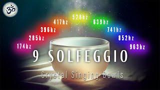 All 9 Solfeggio Frequencies Crystal Singing Bowls, Full Body Healing, Full Body Aura Cleanse