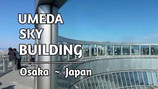 Umeda Sky Building, Osaka, Japan - Kuchu Teien Observatory - Stunning View of Osaka