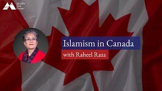 "Islamism in Canada" with Raheel Raza