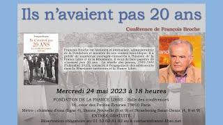 ILS N'AVAIENT PAS 20 ANS - François BROCHE