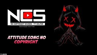 Attitude song no copyright | attitude background song | no copyright attitude song | Plain jane ncs