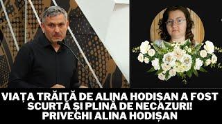 Viața trăită de Alina Hodișan a fost scurtă și plină de necazuri!  - Priveghi Alina Hodișan