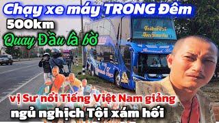 Chạy xe máy 500km Đến bangkok-bất ngờ nghe vị sư nổi Tiếng Giảng Quả báo ngủ nghịch Tội xám hối