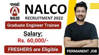 NALCO Recruitment 2022 through GATE | Graduate Engineer Trainee | PSU Jobs 2022