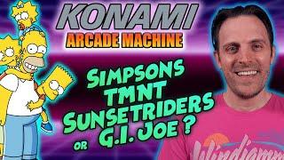 Konami Arcade Project!  Simpsons, TMNT, G.I. Joe, or Sunsetriders?