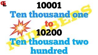 10001 to 10200 Numbers ll 10001 Ten thousand one to 10200 Ten thousand two hundred ll in english