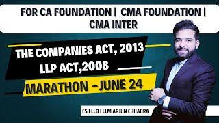 COMPANIES ACT 2013 | LLP ACT 2008  | MARATHON | CA FOUNDATION | CMA INTER | CMA FOUNDATION |