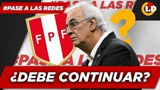 ¿JORGE FOSSATI DEBE CONTINUAR AL MANDO DE LA SELECCIÓN PERUANA? - PASE A LAS REDES