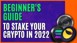 Ultimate Crypto Staking Guide for 2022 (Beginners Guide)