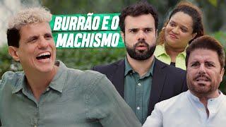 BURRÃO E O MACHISMO | EMBRULHA PRA VIAGEM