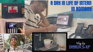 Life of an Intern in Bombay Hustle, Coffee, & Fun in the City That Never Sleeps! Vlog by Dhruv's XP