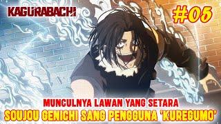 [CHAPTER 5] MUNCULNYA LAWAN YANG SETARASOUJOU GENICHI SANG PENGGUNA 'KUREGUMO'KAGURABACHI