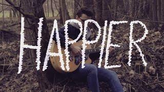 HAPPIER - Ed Sheeran - Acoustic Cover - DIVIDE []