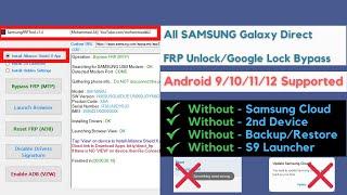 All SAMSUNG Galaxy Direct FRP Unlock - Android 9/10/11/12 - No Backup/Restore - No 2nd Phone