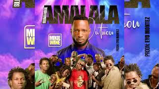 Amalala by Mikie Wine new ugandan music 2025 ( official Audio)