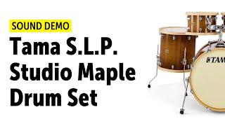 Tama S.L.P. Studio Maple Drumset - Sound Demo