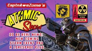 Atomic Show: Do Be real News. the coming storm event, meet mad dog, add in a few plugs