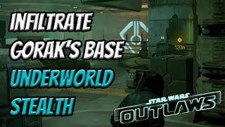 Infiltrate Gorak's Base Stealth Section Walkthrough - Underworld | Star Wars Outlaws