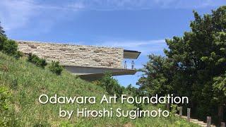 Odawara Art Foundation by Hiroshi Sugimoto