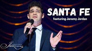 Santa Fe (Newsies) | featuring Jeremy Jordan | Night of Jazz