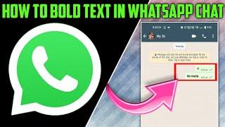 How To Bold Text In Whatsapp Chat