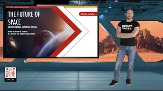 The Future of Space by Futurist Keynote Matthew Griffin