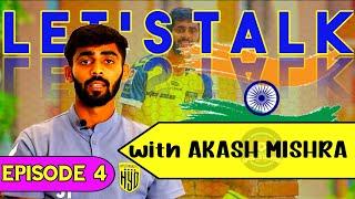 Let's Talk(Episode 4)ft. Akash Mishra| Youngest Talent | Indian Football Team