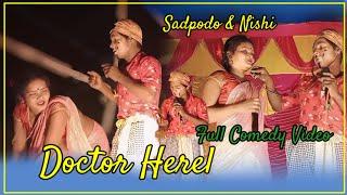 Doctor Herel // Sadpodo & Nishi // Santali Comedy // Comedy video // New Santhali Film Video 2024