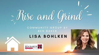 Rise & Grind Part II - Lisa Bohlken Part 1