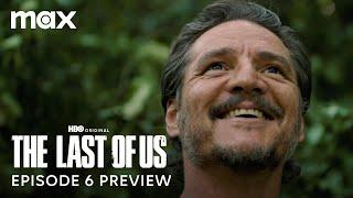 The Last of Us Season 2 | Episode 6 Preview | Max