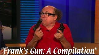 It's Always Sunny In Philadelphia - Franks Gun