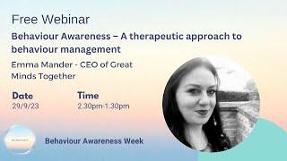 A therapeutic approach to behaviour management with Emma Mander