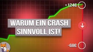 Warum ein Börsencrash sinnvoll ist!