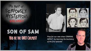 Son of Sam David Berkowitz - Was he the ONLY culprit? | Best of Seriously Mysterious