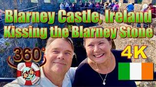 360° Blarney Castle & Kissing the Blarney Stone in 4K