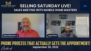 Phone Process Training for Manufactured Home Sales Training | Selling Saturday Sept 30, 2023