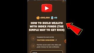 HOW TO BUILD WEALTH WITH INDEX FUNDS (THE SIMPLE WAY TO GET RICH) | Memefi New Video Code