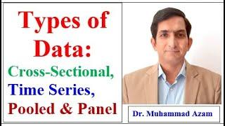 Types of Data: Time Series, Cross-sectional, and Pooled/Panel Data | Data Analysis | Data Types