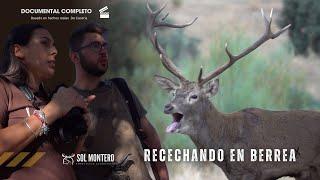 RECECHANDO VENADO  EN SIERRA MORENA 