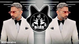 Millionaire (BASS BOOSTED) Yo Yo Honey Singh | Latest Punjabi Songs 2024