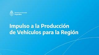 Impulso a la Producción de Vehículos para la Región