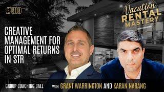 Creative Management for Optimal Returns in STR w/ Grant Warrington | Vacation Rental Mastery Ep.09