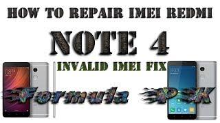 Xiaomi Redmi Note 4 MTK Invalid Imei Fix | How to Repair Imei Redmi Note 4